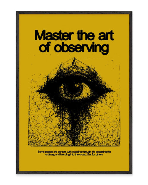 Art of observing